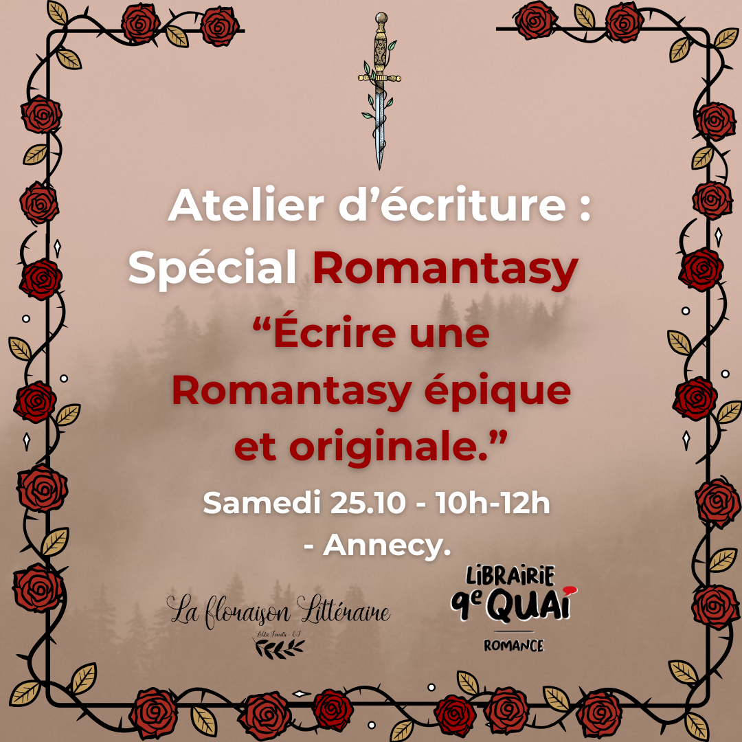 Atelier d'écriture : Écrire une Romantasy épique et originale - 9e quai romance - Annecy - 25.10.25