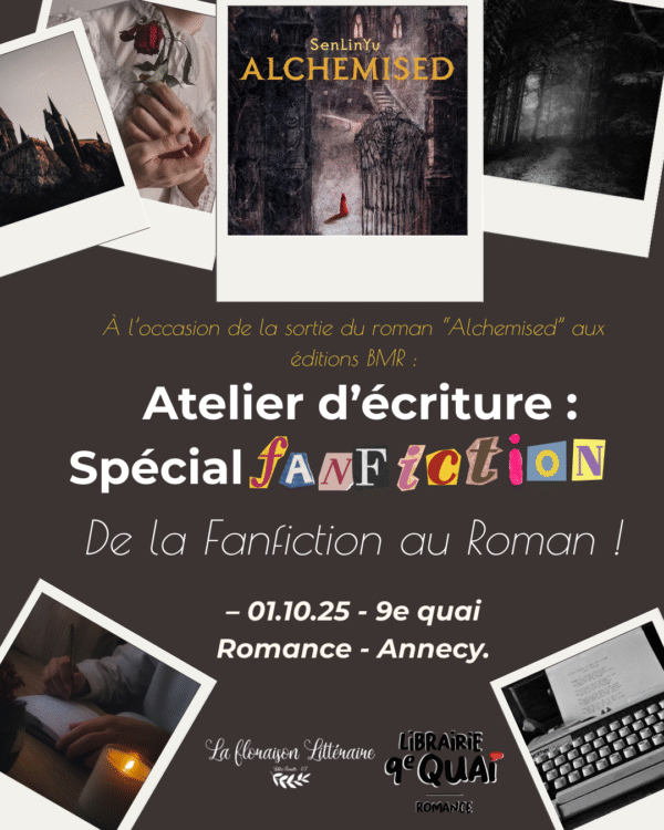 Atelier d'écriture - Spécial Fanfiction : "De la Fanfiction au Roman" - 01.10.25 - 9e quai romance - Annecy